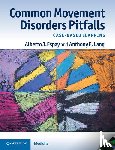 Espay, Alberto J., Lang, Anthony - Common Movement Disorders Pitfalls
