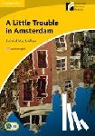MacAndrew, Richard - A Little Trouble in Amsterdam Level 2 Elementary/Lower-intermediate American English