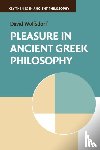 Wolfsdorf, David (Temple University, Philadelphia) - Pleasure in Ancient Greek Philosophy
