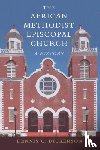 Dickerson, Dennis C. (Vanderbilt University - The African Methodist Episcopal Church