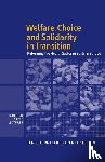 Kornai, Janos (Harvard University, Eggleston, Karen (Global Fellow - Welfare, Choice and Solidarity in Transition