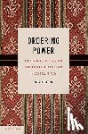 Slater, Dan (University of Chicago) - Ordering Power