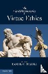  - The Cambridge Companion to Virtue Ethics