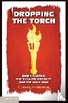 Sarantakes, Nicholas Evan - Dropping the Torch