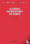 Lothaire, M. - Algebraic Combinatorics on Words