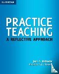 Richards, Jack C., Farrell, Thomas S. C. - Practice Teaching