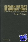 Hagen, William W. (University of California, Davis) - German History in Modern Times - Four Lives of the Nation