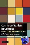  - Cosmopolitanism in Context - Perspectives from International Law and Political Theory