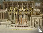 Gorski, Gilbert J. (University of Notre Dame, Indiana), Packer, James E. (Northwestern University, Illinois) - The Roman Forum