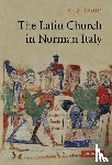 Loud, G. A. (Professor of Medieval Italian History - The Latin Church in Norman Italy