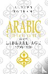 Hourani, Albert - Arabic Thought in the Liberal Age 1798–1939
