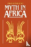 Okpewho, Isidore - Myth in Africa