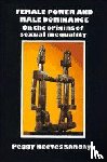 Sanday, Peggy Reeves (University of Pennsylvania) - Female Power and Male Dominance