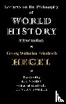 Hegel, Georg Wilhelm Friedrich - Lectures on the Philosophy of World History