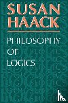 Haack, Susan (University of Miami) - Philosophy of Logics