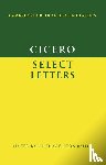 Cicero, Marcus Tullius - Cicero: Select Letters