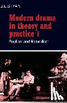 Styan, J. L. (Northwestern University - Modern Drama in Theory and Practice: Volume 1, Realism and Naturalism