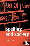 Sebba, Mark (Lancaster University) - Spelling and Society