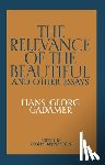 Gadamer, Hans-Georg - The Relevance of the Beautiful and Other Essays