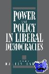  - Power and Policy in Liberal Democracies