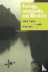 Naess, Arne (Universitetet i Oslo) - Ecology, Community and Lifestyle