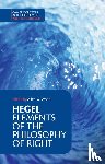 Hegel, Georg Wilhelm Fredrich - Hegel: Elements of the Philosophy of Right