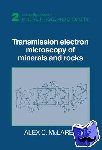 McLaren, Alex C. (Australian National University, Canberra) - Transmission Electron Microscopy of Minerals and Rocks