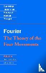 Fourier, Charles - Fourier: 'The Theory of the Four Movements'