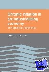 Parkin, Vincent - Chronic Inflation in an Industrializing Economy - The Brazilian Experience