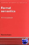 Cann, Ronnie (University of Edinburgh) - Formal Semantics - An Introduction