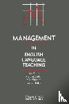 White, Ron (Freelance trainer), Martin, Mervyn, Stimson, Mike, Hodge, Robert - Management in English Language Teaching