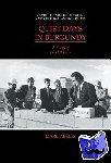 Abeles, Marc - Quiet Days in Burgundy - A Study of Local Politics