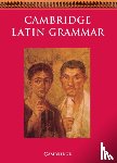Cambridge School Classics Project - Cambridge Latin Grammar
