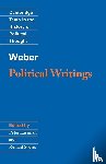 Weber, Max - Weber: Political Writings