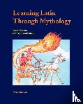 Hanlin, Jayne, Lichtenstein, Beverly - Learning Latin through Mythology