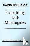 Williams, David (Statistical Laboratory - Probability with Martingales