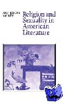 Morey, Ann-Janine - Religion and Sexuality in American Literature