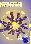 Nowick, Arthur S. (Columbia University, New York) - Crystal Properties via Group Theory