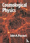 Peacock, J. A. (University of Edinburgh) - Cosmological Physics