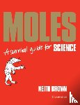 Brown, Keith - Moles