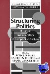  - Structuring Politics - Historical Institutionalism in Comparative Analysis