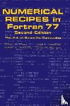 Press, William H. (Los Alamos National Laboratory), Flannery, Brian P. (Cornell University, New York), Teukolsky, Saul A. (Polaroid Corporation), Vetterling, William T. (Exxon Research and Engineering Company) - Numerical Recipes in FORTRAN 77: Volume 1, Volume 1 of Fortran Numerical Recipes - The Art of Scientific Computing