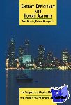 Schipper, Lee (University of California, Los Angeles), Meyers, Stephen (University of California, Los Angeles) - Energy Efficiency and Human Activity - Past Trends, Future Prospects