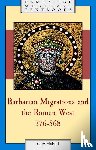 Halsall, Guy (University of York) - Barbarian Migrations and the Roman West, 376–568