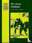 Sukumar, Raman (Indian Institute of Science, Bangalore) - The Asian Elephant - Ecology and Management