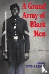 Redkey, Edwin S. - A Grand Army of Black Men