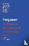 Ferguson, Adam - Ferguson: An Essay on the History of Civil Society