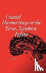 Govaert, Paul (Gent University Hospital - Cranial Haemorrhage in the Term Newborn Infant