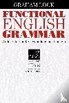 Lock, Graham (City University of Hong Kong) - Functional English Grammar
