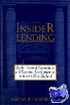 Lamoreaux, Naomi R. (University of California, Los Angeles) - Insider Lending - Banks, Personal Connections, and Economic Development in Industrial New England